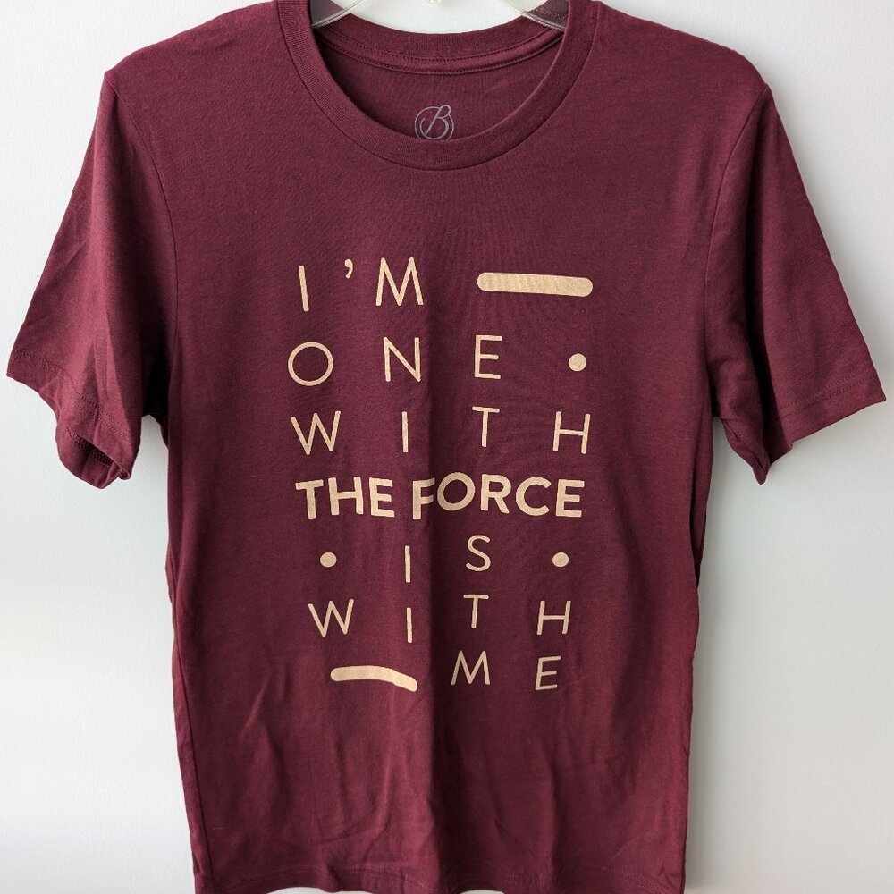 I'm one with the force T Shirt Size Medium